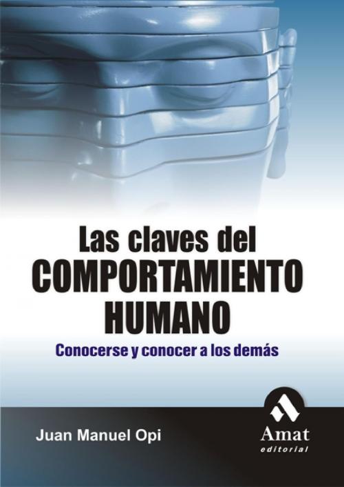 Cover of the book Las claves del comportamiento humano. by Amat, Amat