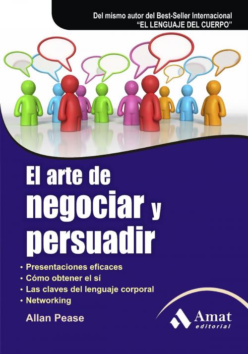Cover of the book El arte de negociar y persuadir by Allan Pease, Amat