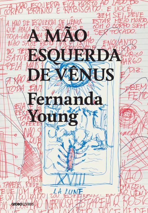 Cover of the book A mão esquerda de Vênus by Fernanda Young, Globo Livros