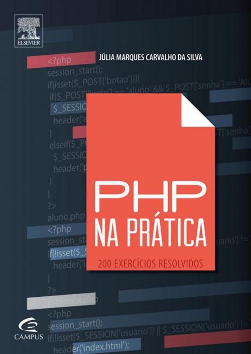 Cover of the book PHP na Prática by Julia Silva, Elsevier Editora Ltda.