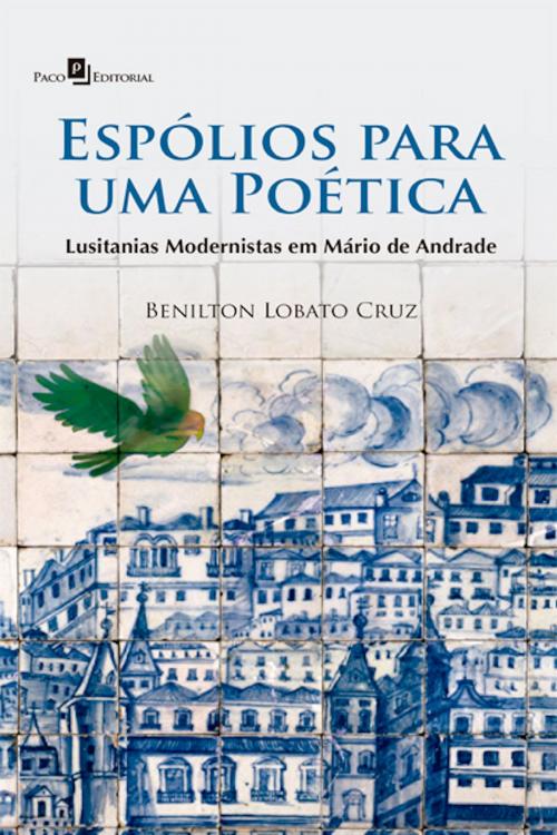 Cover of the book Espólios para uma poética by Benilton Lobato Cruz, Paco e Littera