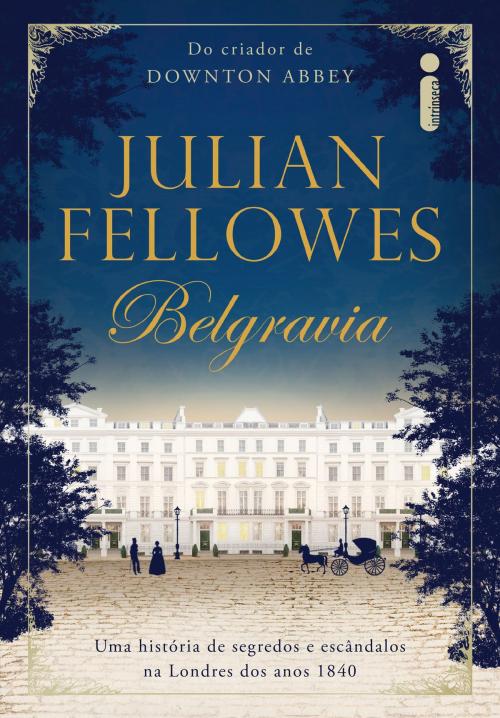 Cover of the book Belgravia by Julian Fellowes, Intrínseca