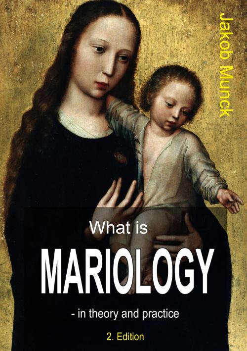 Cover of the book What is mariology? by Jakob Munck, Books on Demand