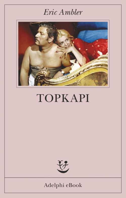 Cover of the book Topkapi by Eric Ambler, Adelphi