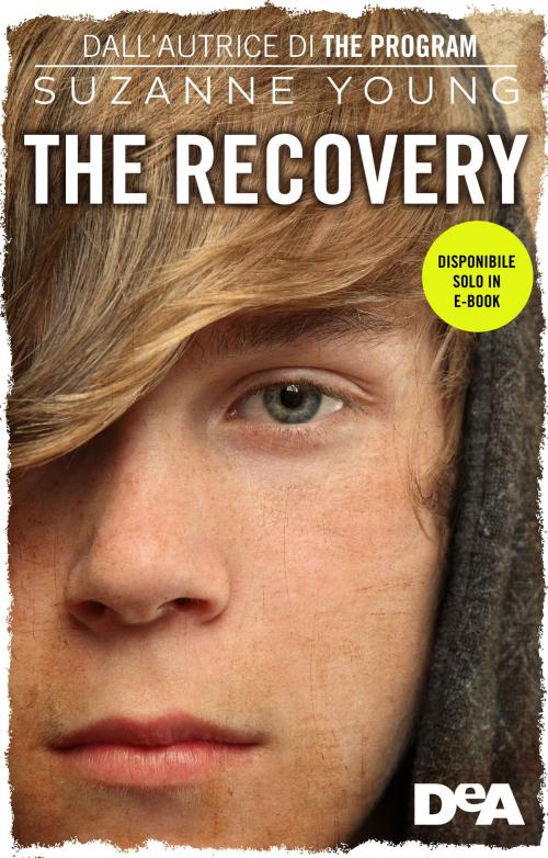 Cover of the book The recovery by Suzanne Young, De Agostini