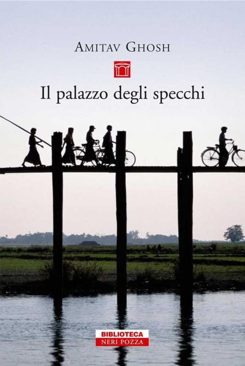 Cover of the book Il Palazzo degli specchi by Amitav Ghosh, Neri Pozza