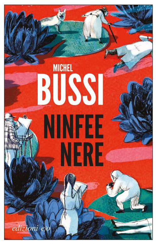 Cover of the book Ninfee nere by Michel Bussi, Edizioni e/o