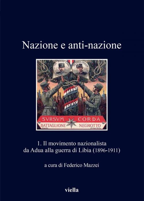 Cover of the book Nazione e anti-nazione by Autori Vari, Viella Libreria Editrice