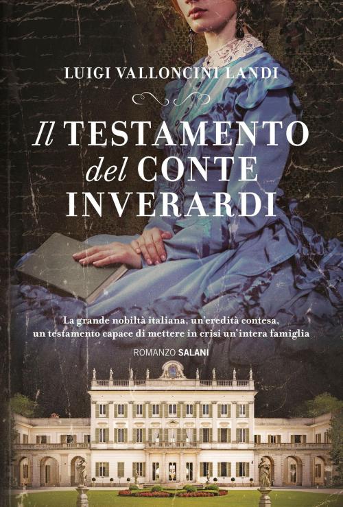 Cover of the book Il testamento del conte Inverardi by Luigi Valloncini Landi, Salani Editore