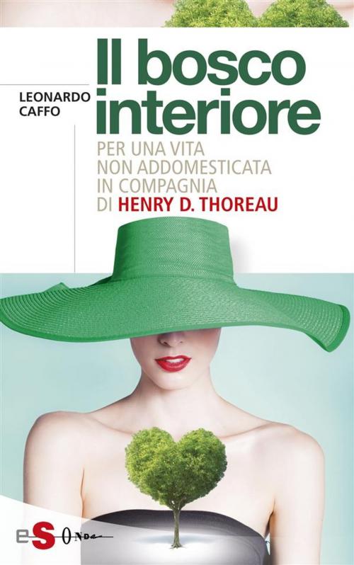 Cover of the book Il bosco interiore by Leonardo Caffo, Edizioni Sonda