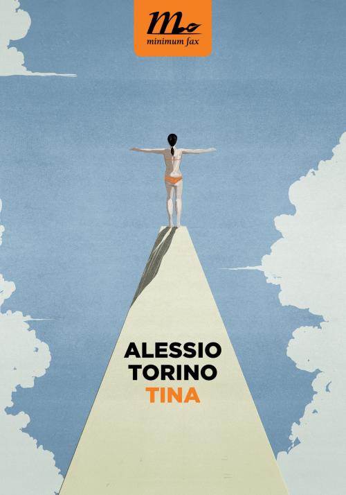 Cover of the book Tina by Alessio Torino, minimum fax