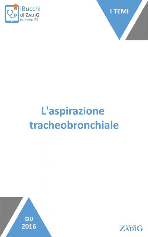 Cover of the book L'aspirazione tracheobronchiale by Vittorio Fonzo, Zadig