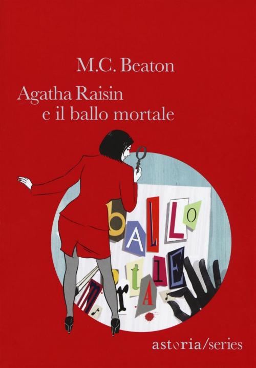 Cover of the book Agatha Raisin e il ballo mortale by M.C. Beaton, astoria