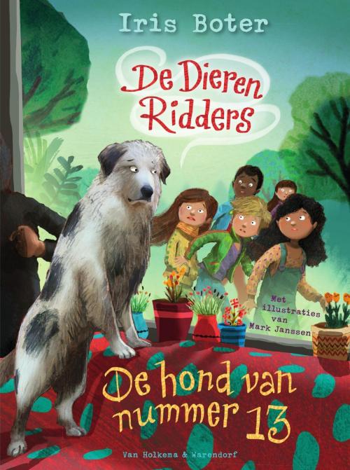 Cover of the book De hond van nummer 13 by Iris Boter, Uitgeverij Unieboek | Het Spectrum