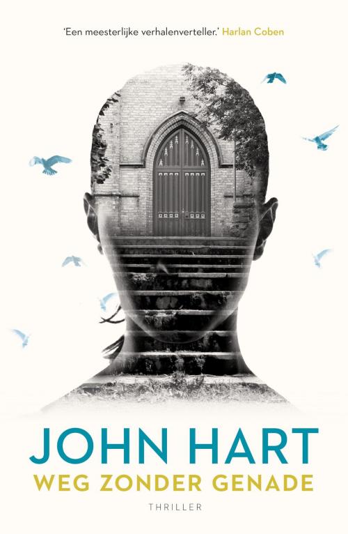 Cover of the book Weg zonder genade by John Hart, Luitingh-Sijthoff B.V., Uitgeverij
