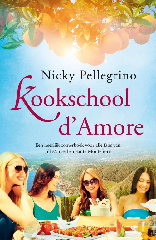 Cover of the book Kookschool d'Amore by Nicky Pellegrino, VBK Media