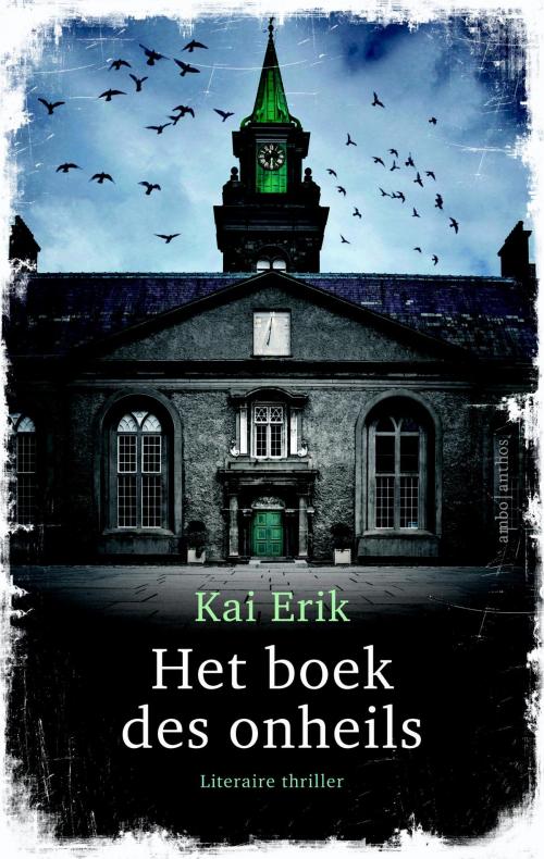 Cover of the book Het boek des onheils by Kai Erik, Ambo/Anthos B.V.