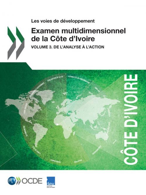 Cover of the book Examen multidimensionnel de la Côte d'Ivoire by Collectif, OECD
