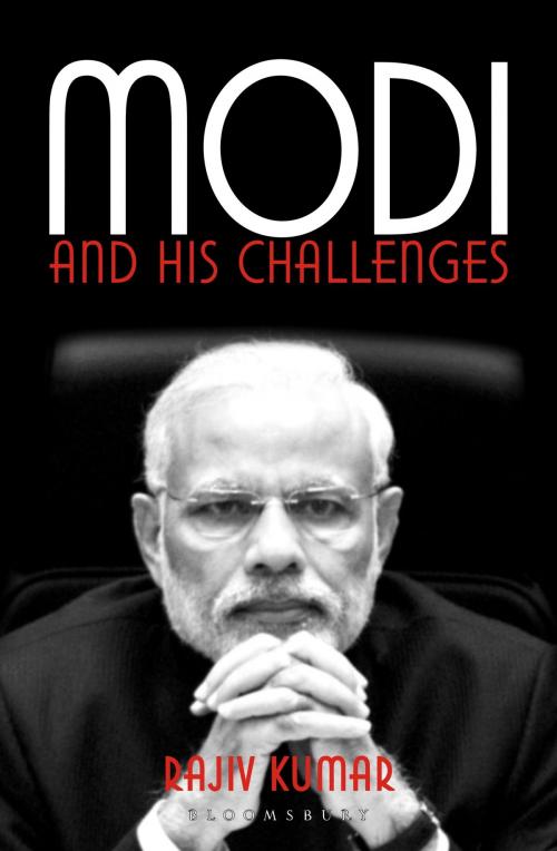 Cover of the book Modi and His Challenges by Rajiv Kumar, Bloomsbury Publishing