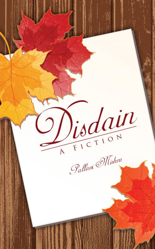 Cover of the book Disdain by Pallavi Mishra, Notion Press