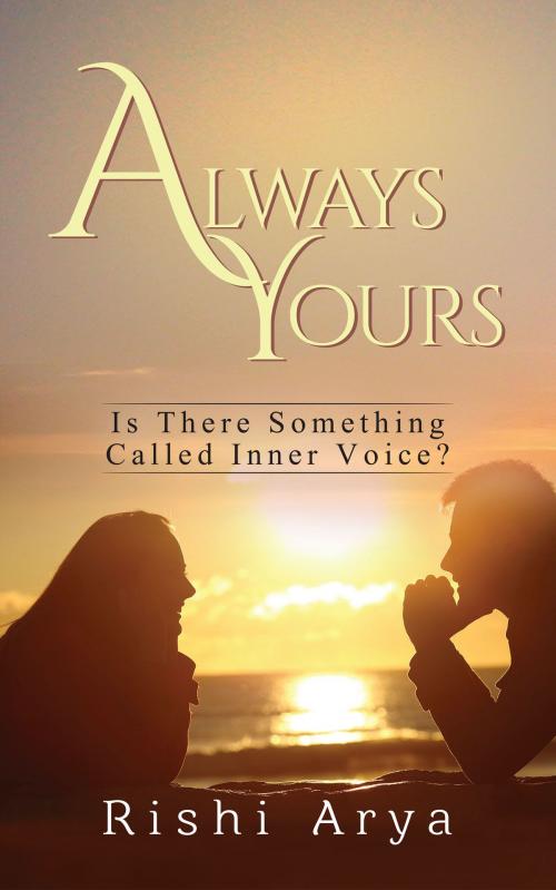Cover of the book Always Yours by Rishi Arya, Notion Press