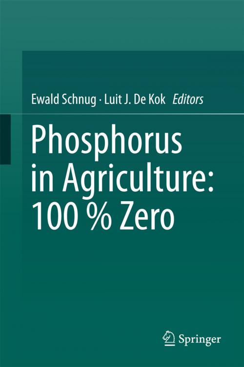 Cover of the book Phosphorus in Agriculture: 100 % Zero by , Springer Netherlands