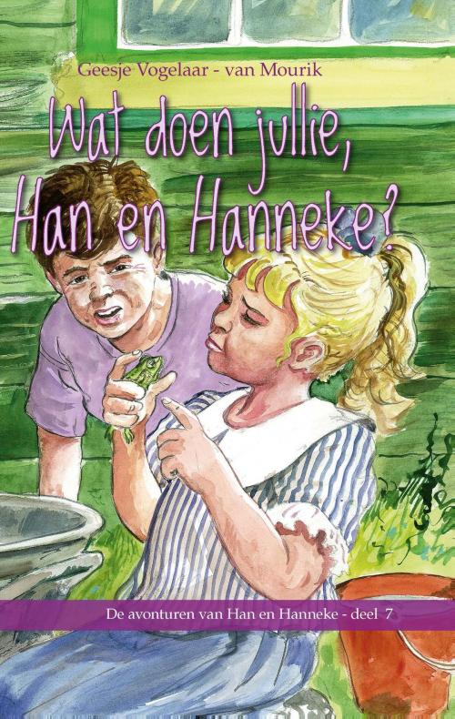Cover of the book Wat doen jullie, Han en Hanneke? by Geesje Vogelaar-van Mourik, Banier, B.V. Uitgeverij De
