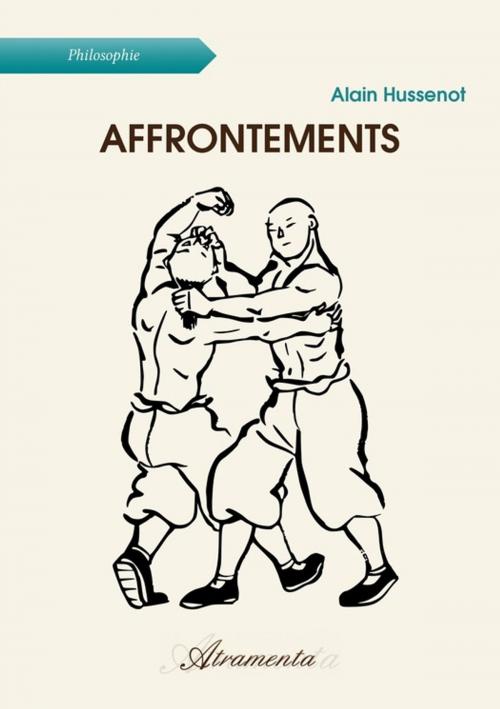Cover of the book Affrontements by Allan Hussenot, Atramenta