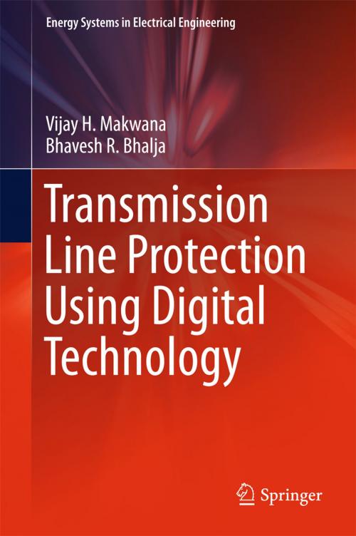 Cover of the book Transmission Line Protection Using Digital Technology by Vijay H. Makwana, Bhavesh R. Bhalja, Springer Singapore