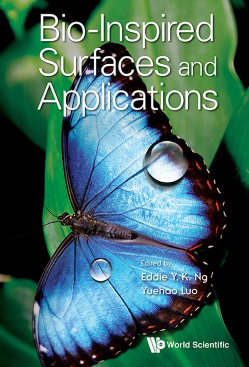 Cover of the book Bio-Inspired Surfaces and Applications by Yuehao Luo, Eddie Y K Ng, World Scientific Publishing Company