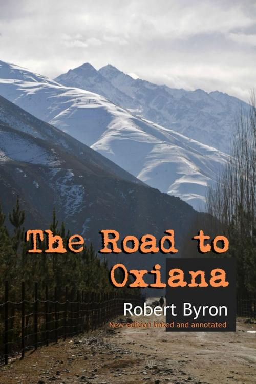 Cover of the book The Road to Oxiana by Robert Byron, INDEX ebooks