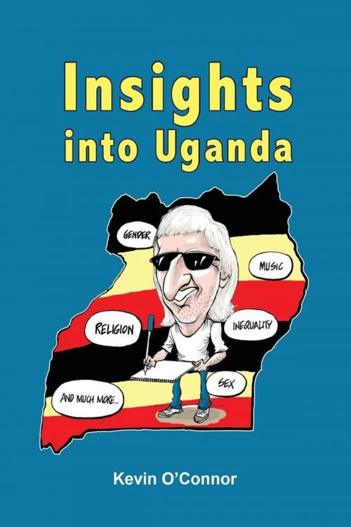 Cover of the book Insights into Uganda by Kevin O�Connor, Fountain Publishers