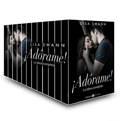 Cover of the book Adórame! - La obra completa by Lisa Swann, Addictive Publishing