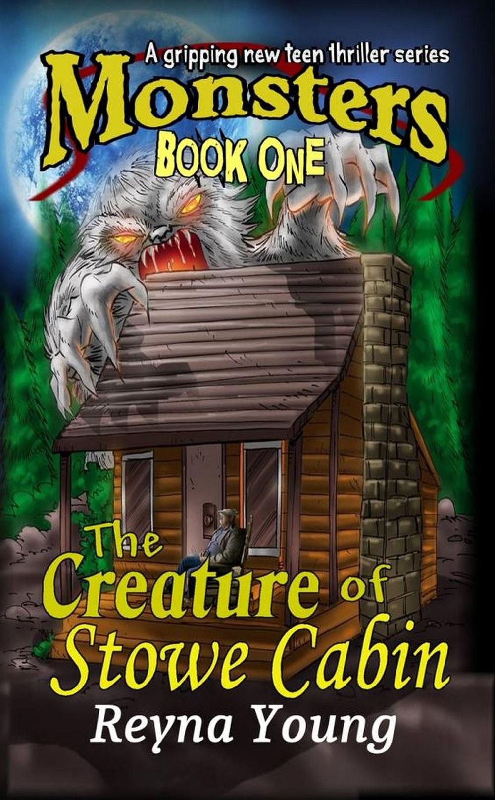 Big bigCover of The Creature of Stowe Cabin