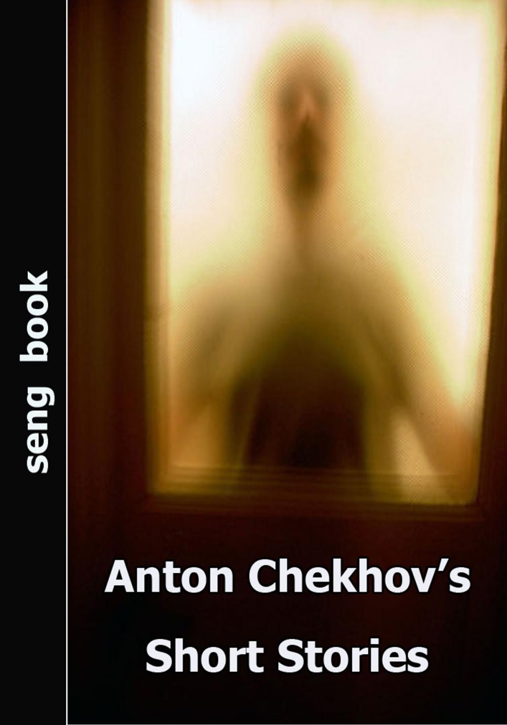 Big bigCover of Anton Chekhov’s Short Stories
