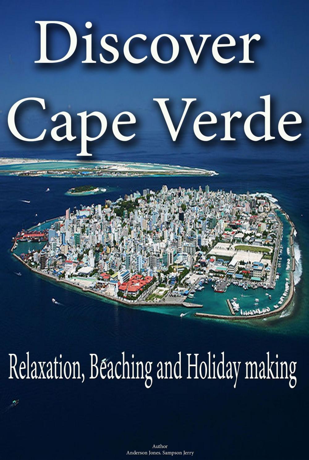 Big bigCover of Discover Cape Verde, Tourism Information