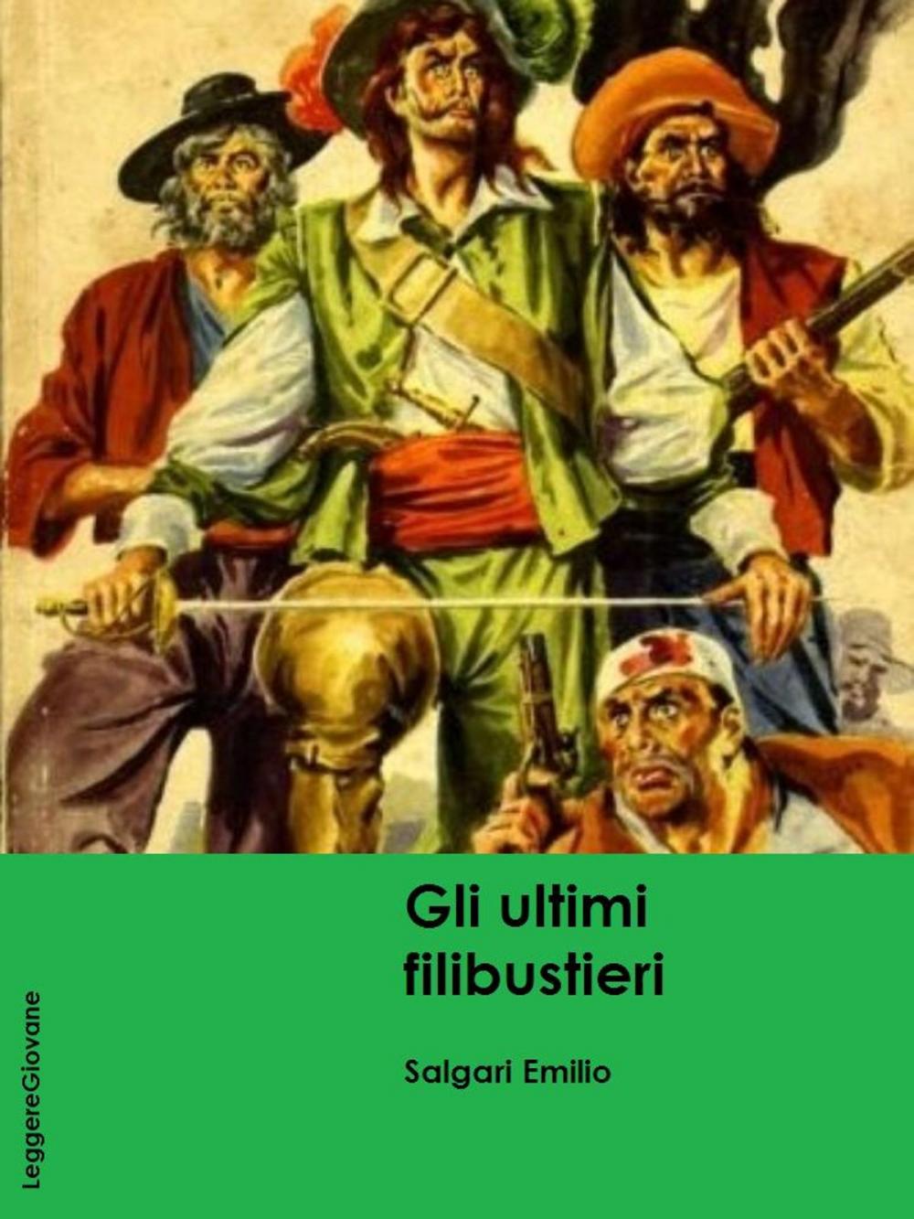 Big bigCover of Gli Ultimi filibustieri