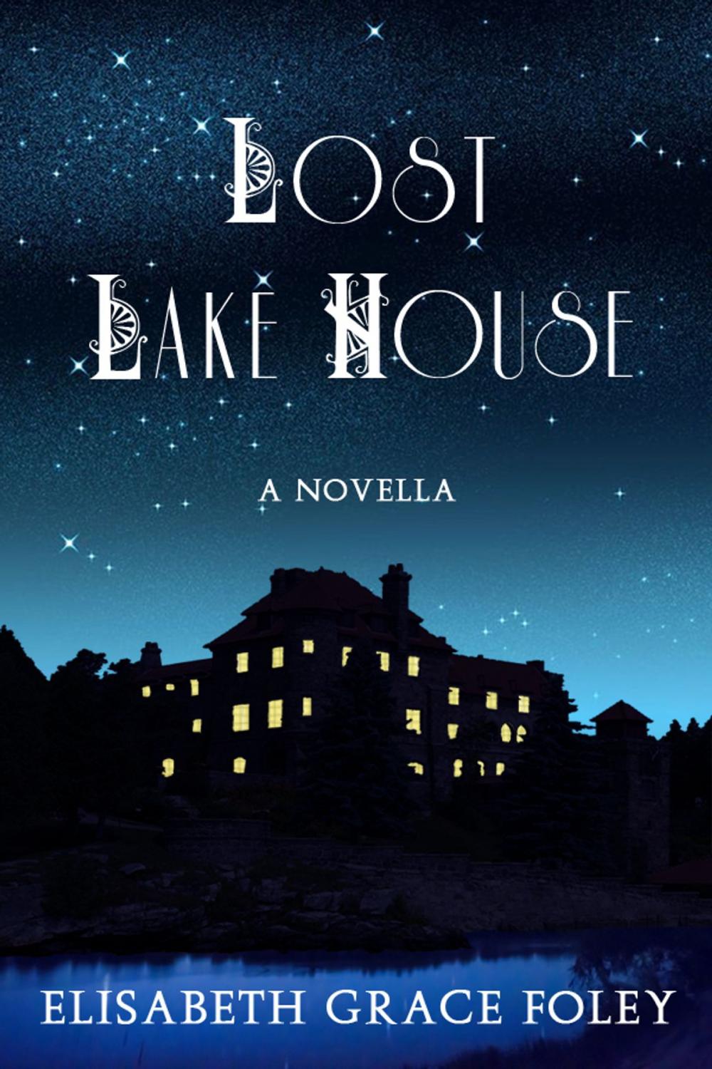 Big bigCover of Lost Lake House: A Novella