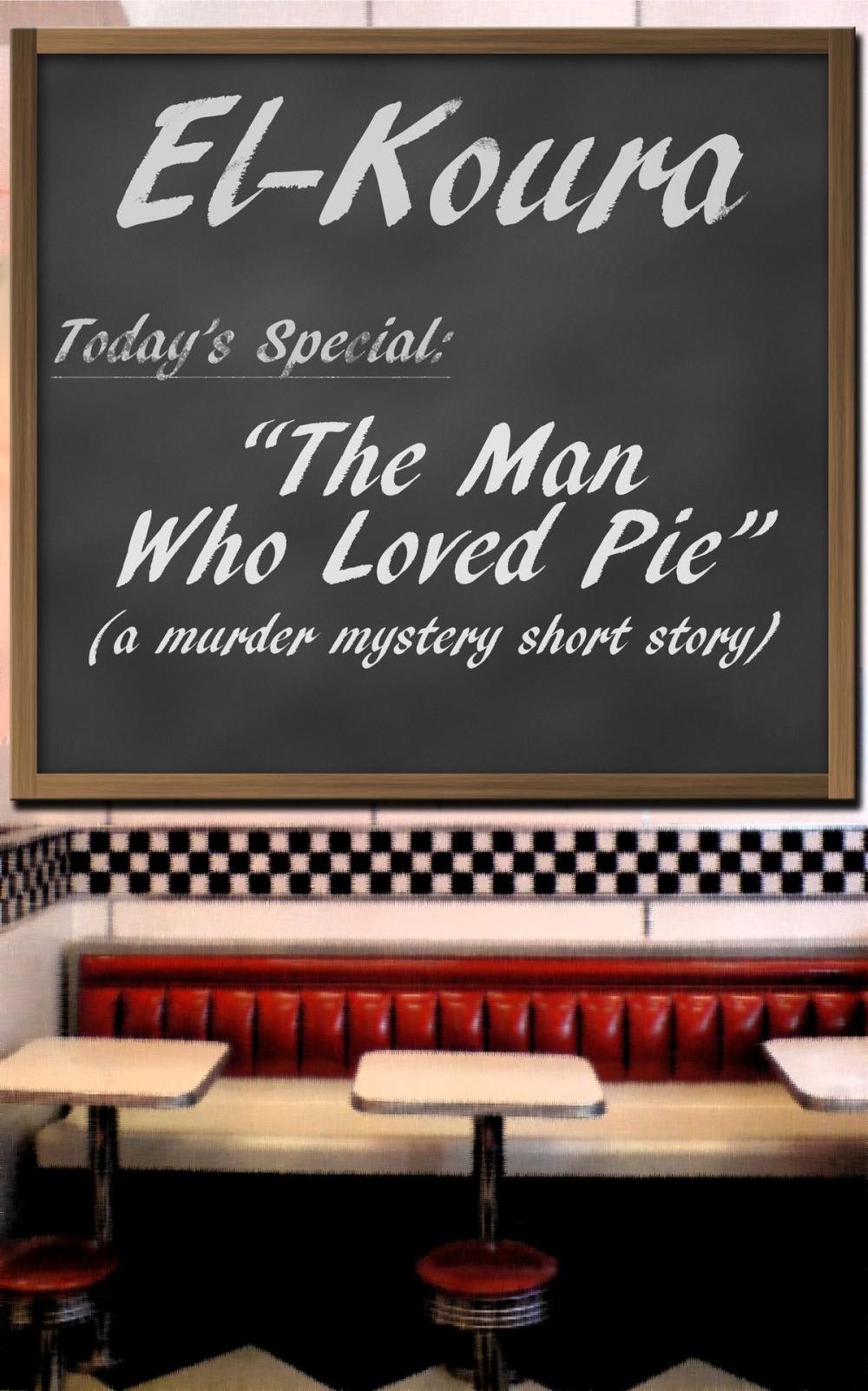 Big bigCover of The Man Who Loved Pie
