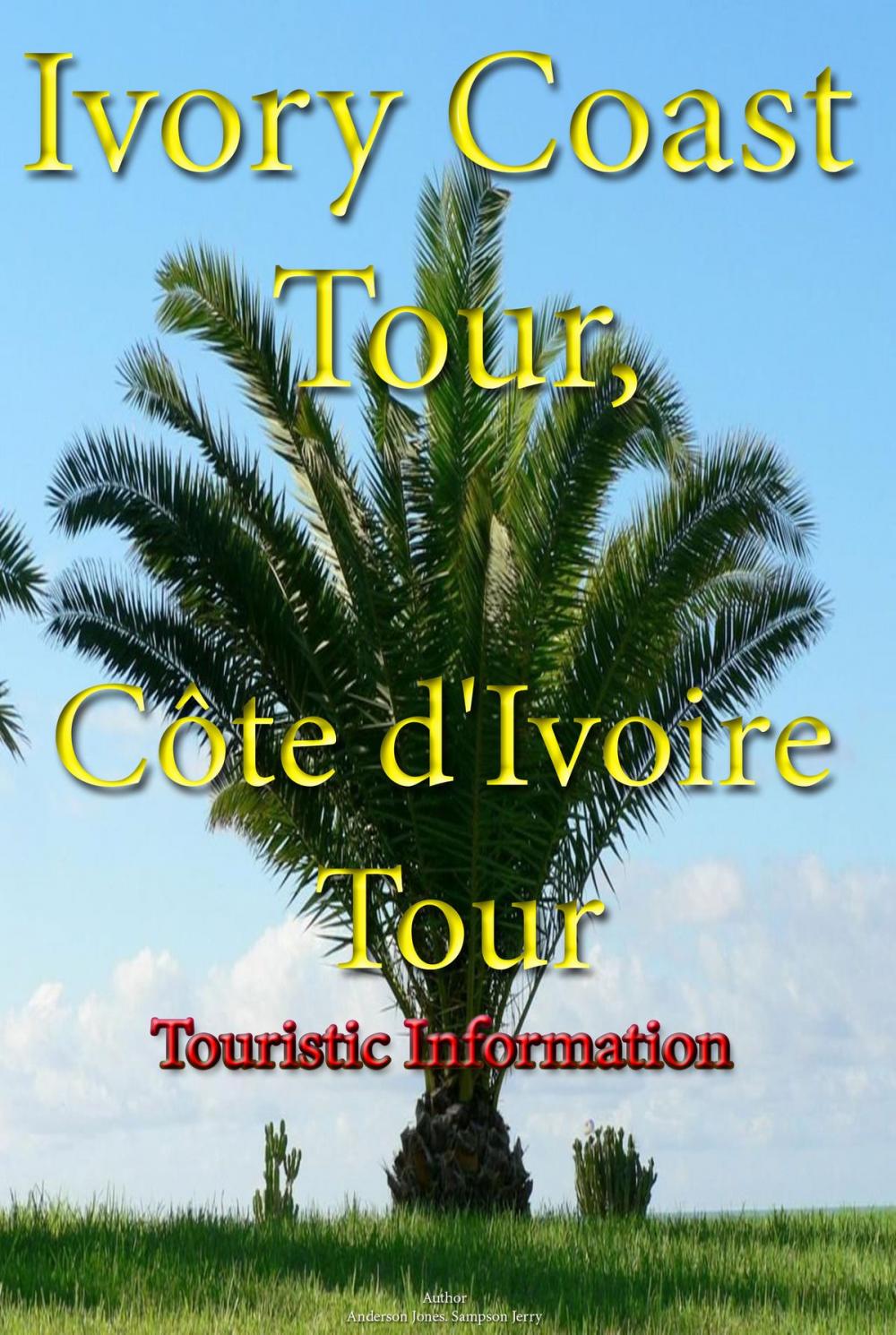Big bigCover of Ivory Coast Tour, Côte d'Ivoire tour