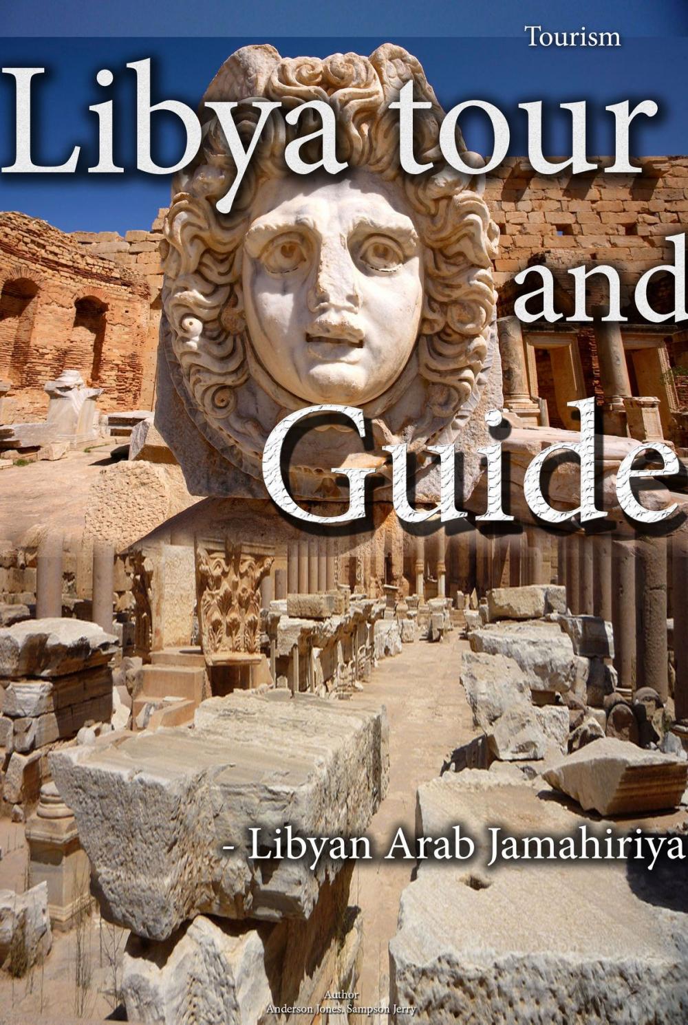 Big bigCover of Libya Tour and Guide