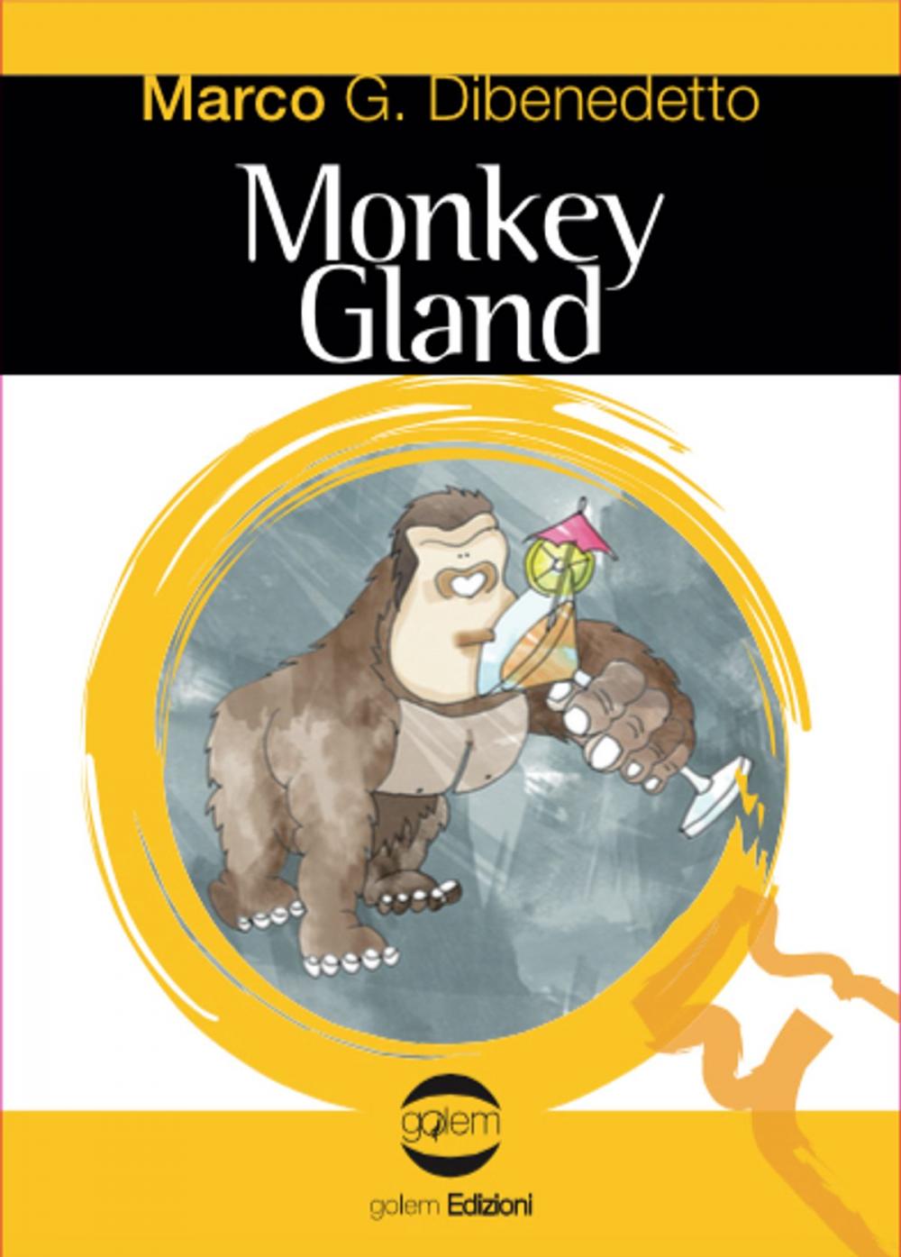 Big bigCover of Monkey Gland