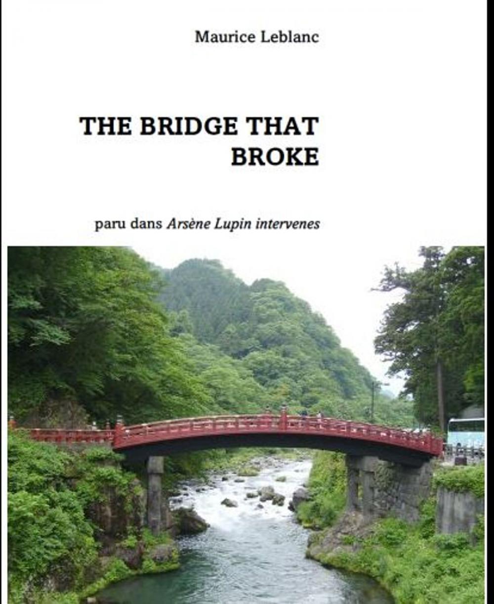 Big bigCover of The Bridge that Broke