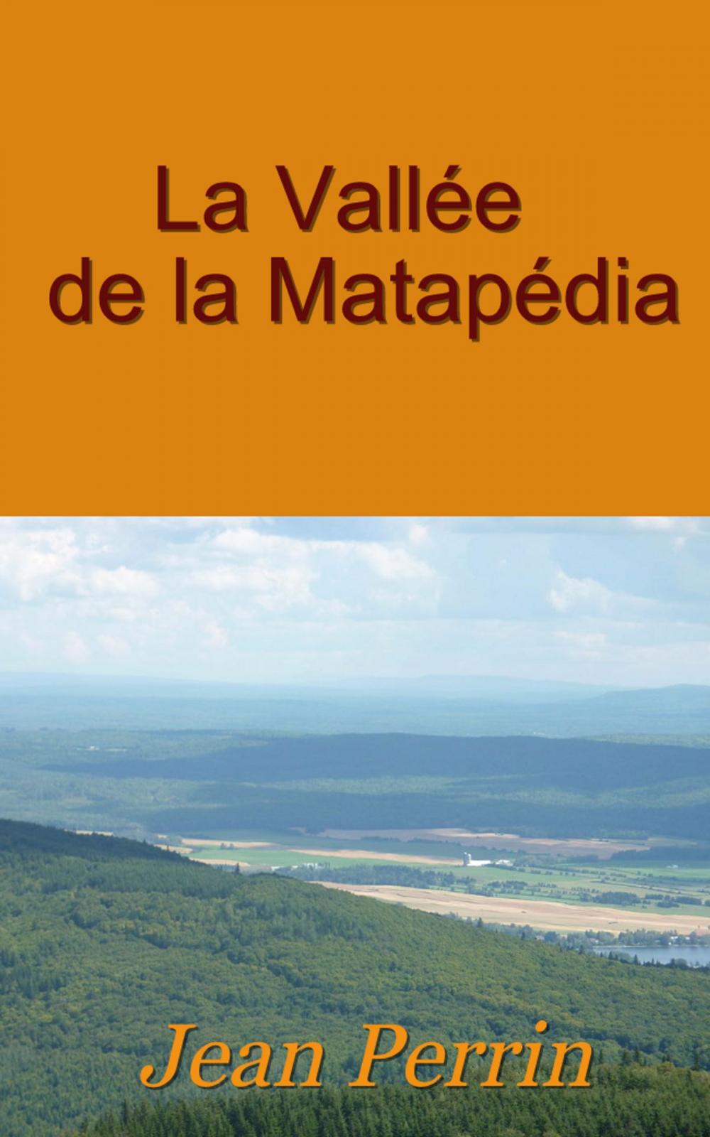 Big bigCover of La vallée de la Matapédia