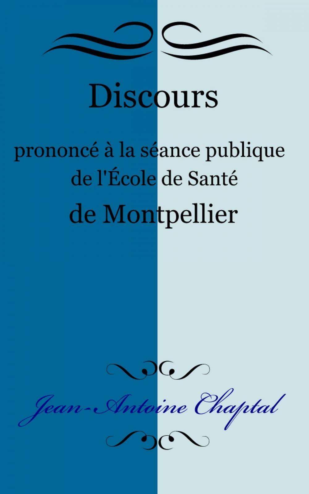 Big bigCover of Discours prononcé à la séance publique de l’École de Santé de Montpellier