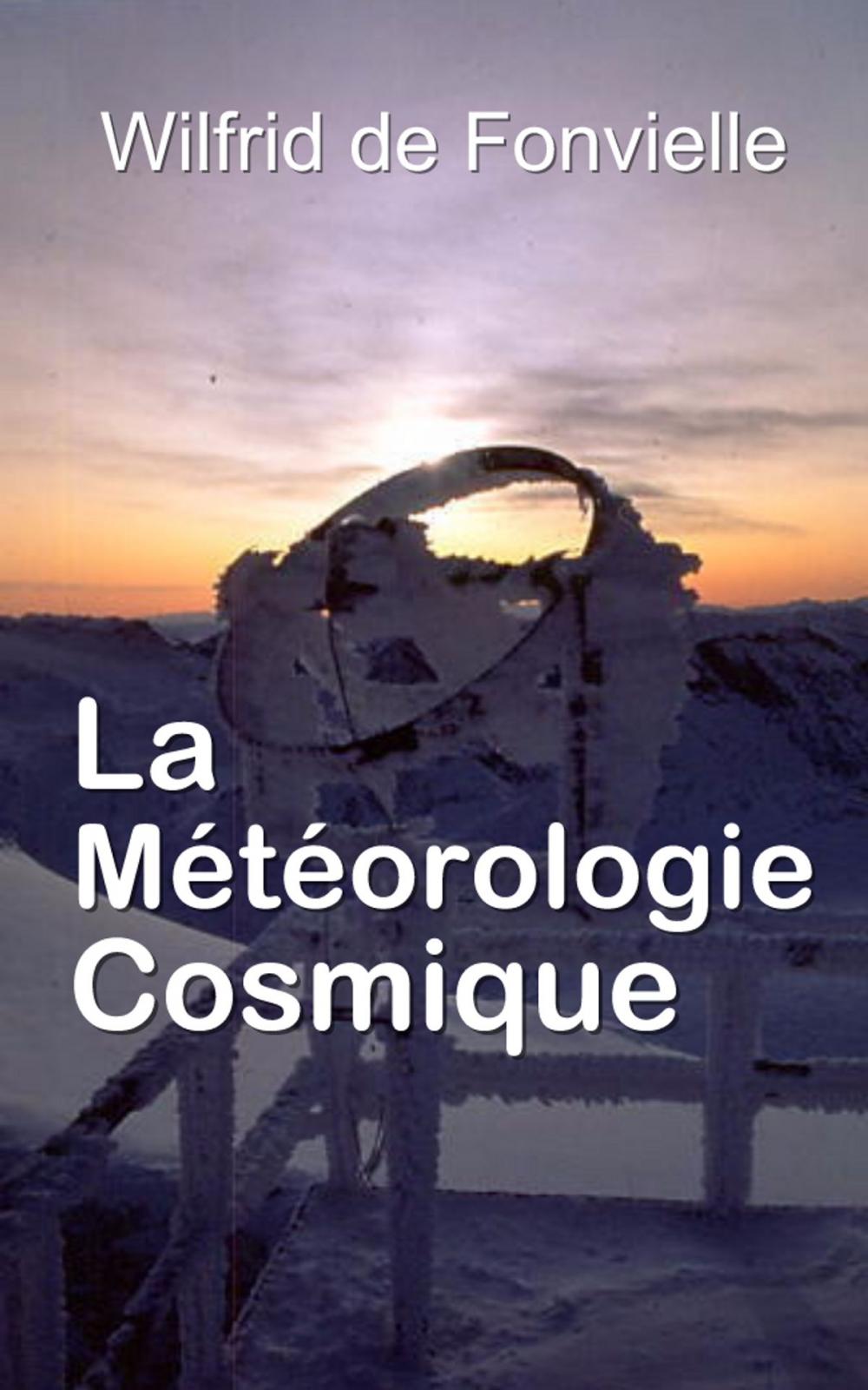 Big bigCover of La Météorologie cosmique