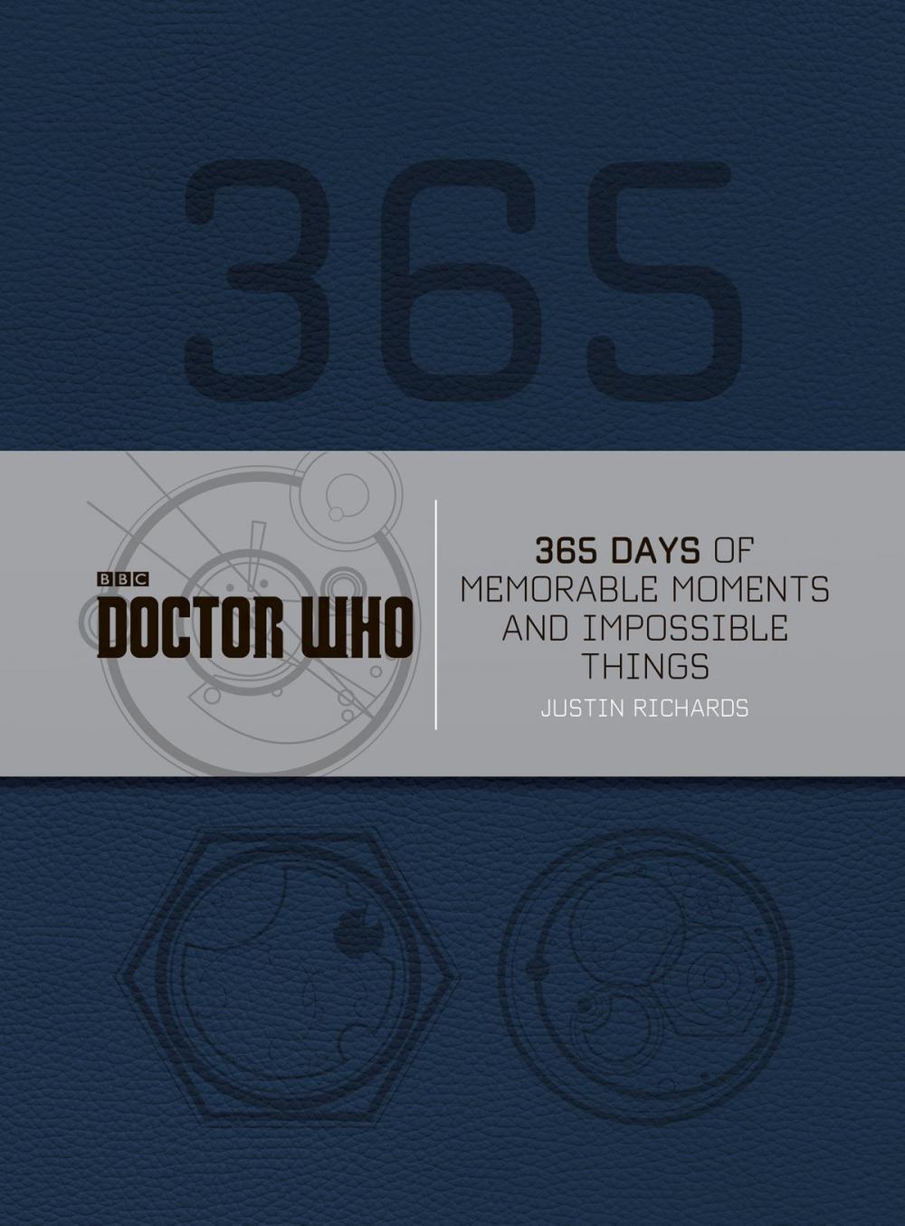 Big bigCover of Doctor Who: 365 Days of Memorable Moments and Impossible Things