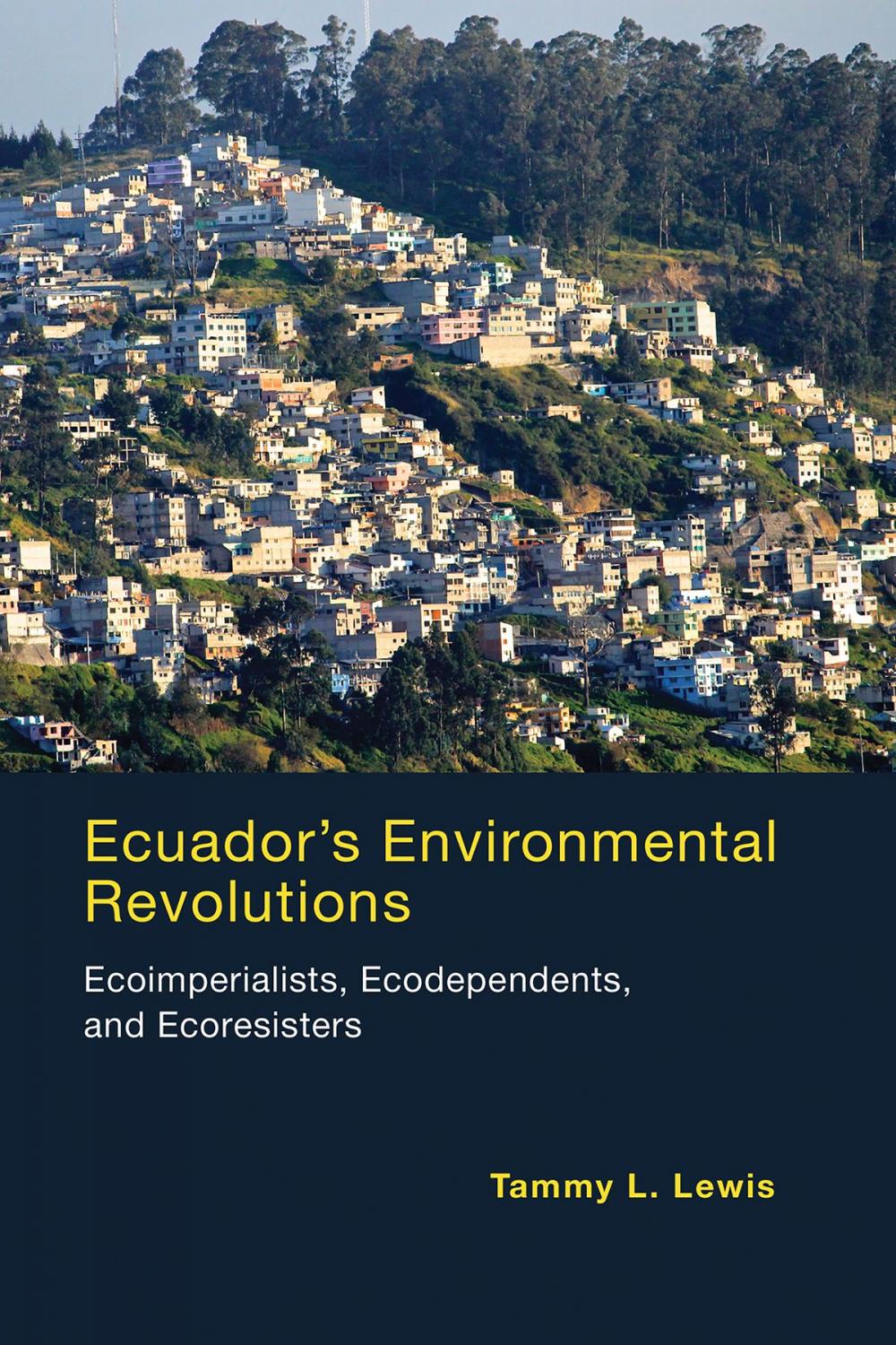Big bigCover of Ecuador's Environmental Revolutions