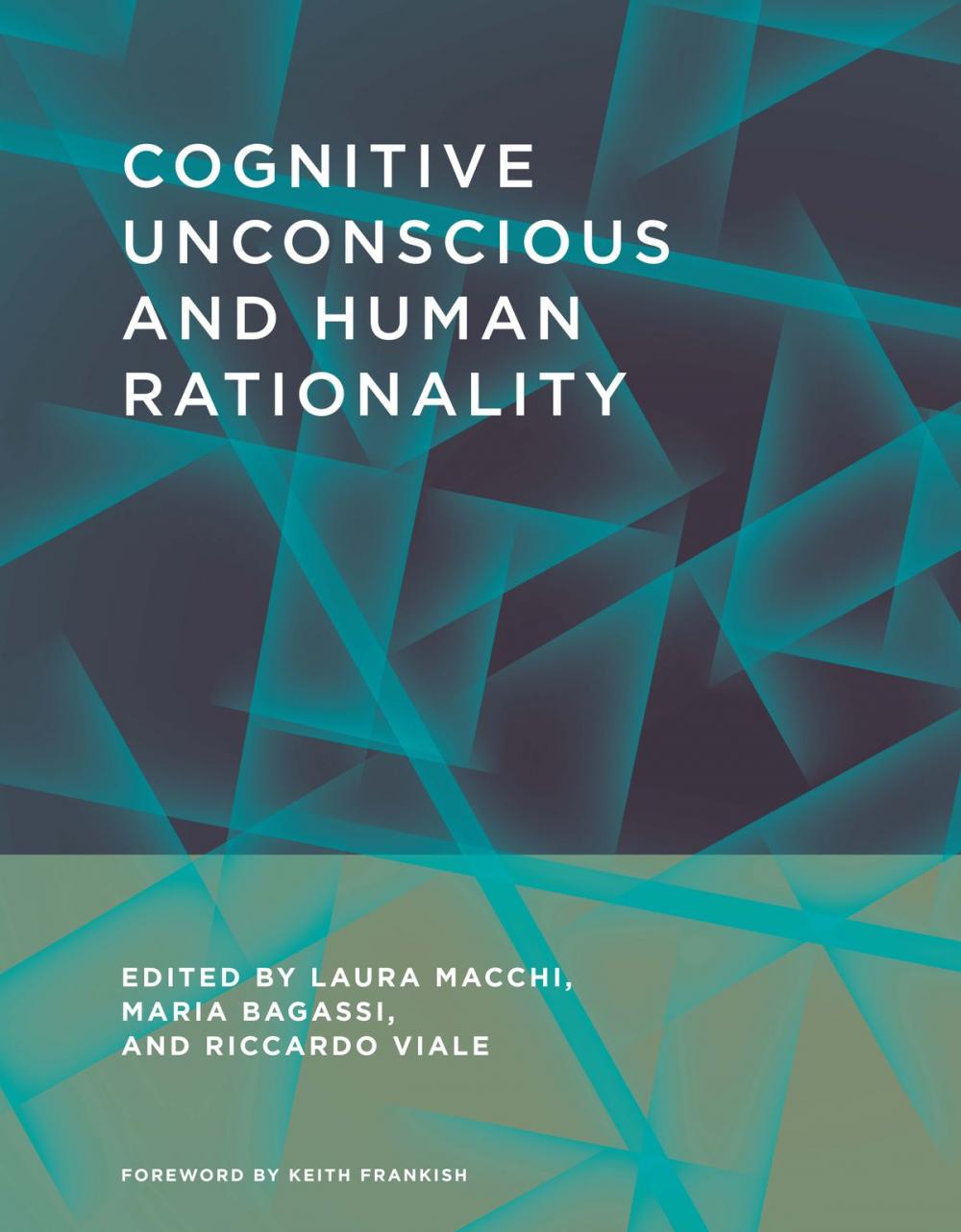 Big bigCover of Cognitive Unconscious and Human Rationality