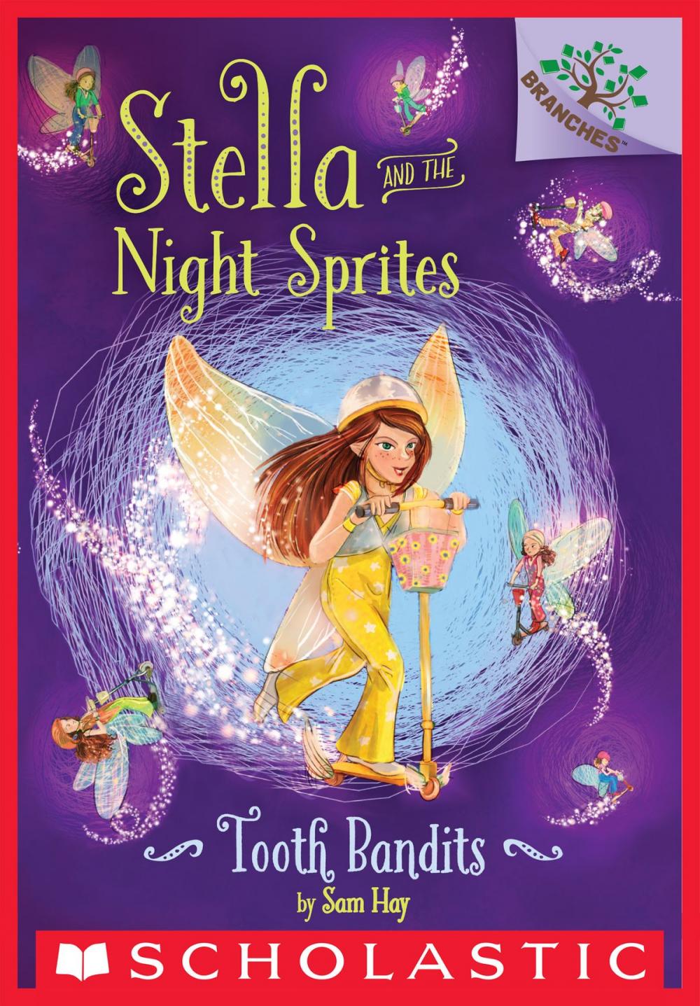 Big bigCover of Tooth Bandits: A Branches Book (Stella and the Night Sprites #2)